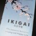 Ikigai : A Reason to Live